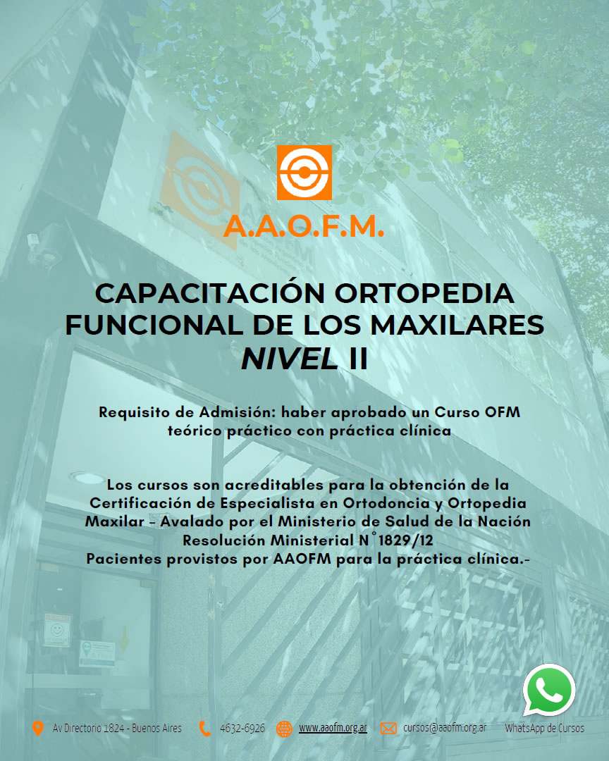 Capacitación Ortopedia Funcional de los Maxilares Nivel II
