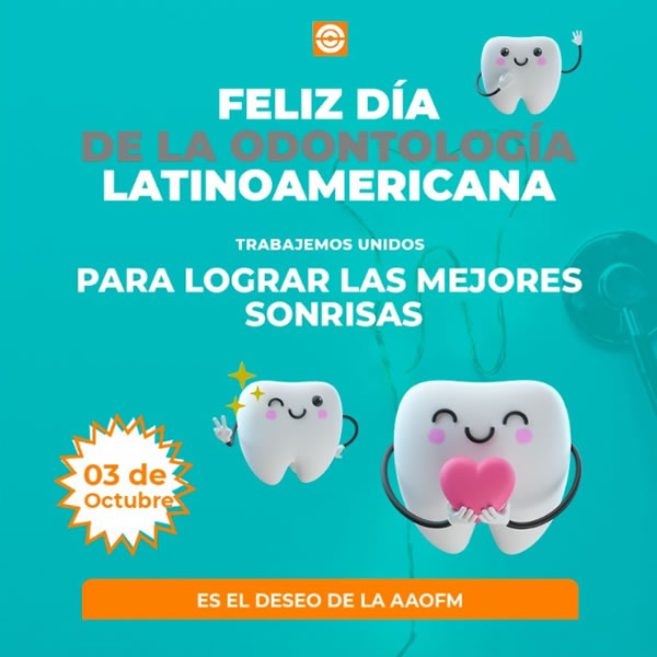 3 de Octubre, Da de la Odontologa Latinoamericana