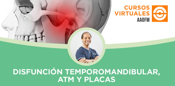 Curso Virtual Dr. Rafael Gustavo Paez - Disfuncin Temporomandibular, ATM y Placas