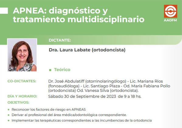 Curso Multidisciplinario - Curso Multidisciplinario - APNEA: diagnstico y tratamiento multidisciplinario. (MUL03) - Dra. Laura Labate (Ortodoncista)