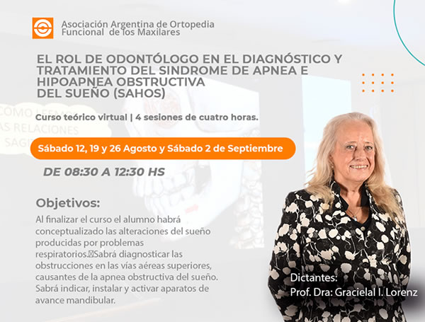 Curso Multidisciplinario - El Rol Del Odontlogo En El Diagnstico Y Tratamiento Del Sindrome De Apnea E Hipoapnea Obstructiva Del Sueo (SAHOS). (MUL04) - Prof. Dra. Graciela I. Lorenz