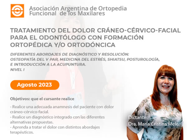 Tratamiento del Dolor crneo-crvico-facial para el odontlogo con formacin ortopdica y/o ortodncica - Dra. Maria Cristina Mele