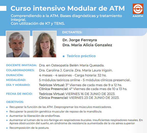  Curso Intensivo Modular de ATM. Comprendiendo a la ATM. Bases diagnsticas y tratamiento integral. Con utilizacin de K7 y TENS - Dr. Jorge Ferreyra y Dra. Mara Alicia Gonzalez