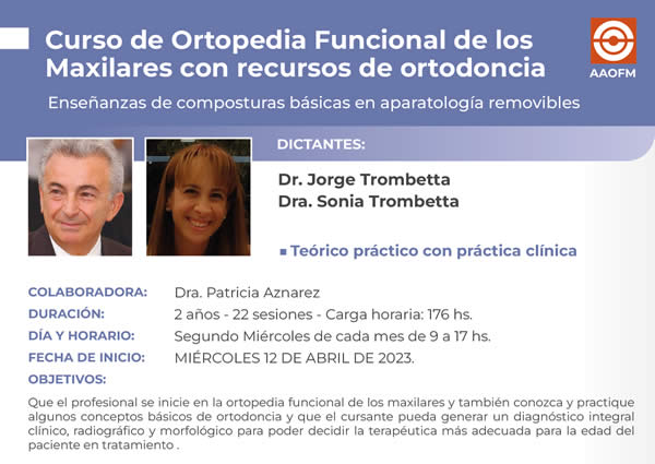Curso de Ortopedia Funcional de los Maxilares con Recursos de Ortodoncia - Dr. Jorge Trombetta y Dra. Sonia Trombetta.