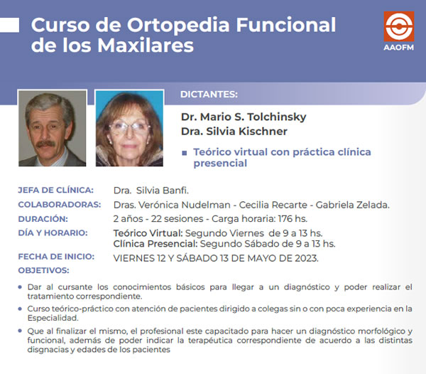 Curso de Ortopedia Funcional de los Maxilares - Dr. Mario Tolchinsky y Dra. Silvia Kischner