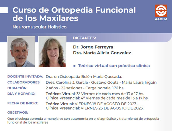 Curso de Ortopedia Funcional de los Maxilares - Dr. Jorge Ferreyra y Dra. Mara Alicia Gonzalez