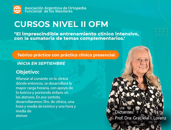 Curso Nivel II OFM. El imprescindible entrenamiento clnico intensivo, con la sumatoria de temas complementarios - Prof. Dra. Graciela I. Lorenz