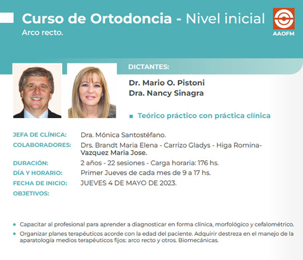 Curso de Ortodoncia - Nivel inicial. Arco recto - Dr. Mario O. Pistoni y Dra. Nancy Sinagra