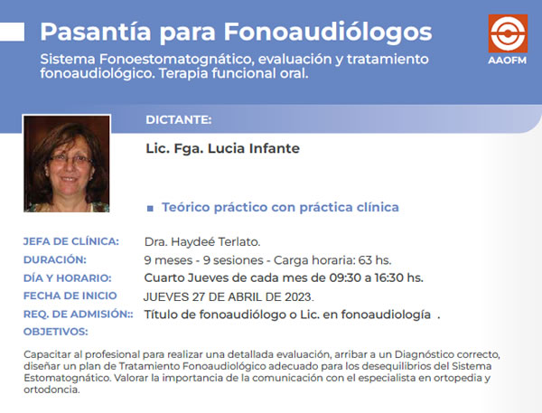 Pasanta para Fonoaudilogos. Sistema Fonoestomatogntico, evaluacin y tratamiento fonoaudiolgico. Terapia funcional oral - Lic. Fga. Lucia Infante. 