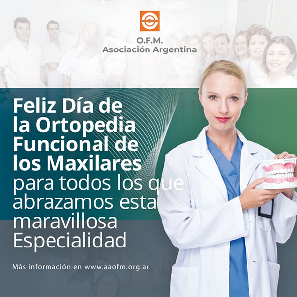 4 de Marzo Da de la Ortopedia Funcional de los Maxilares