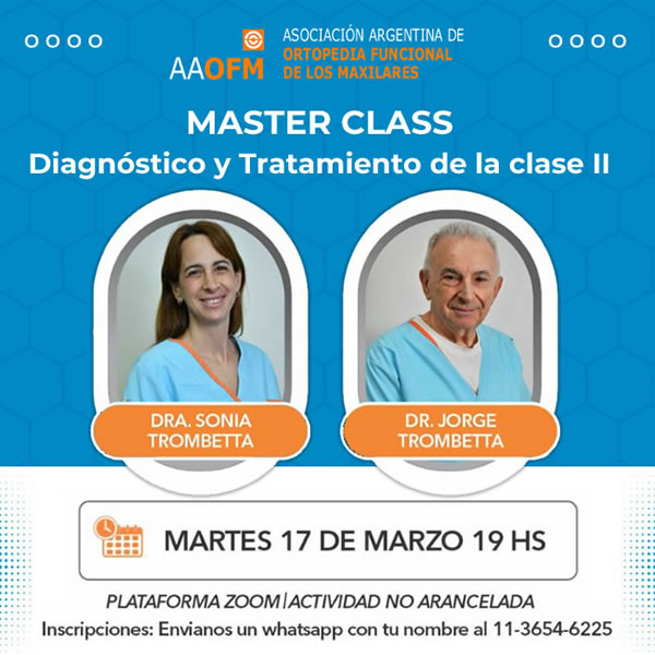 MASTER CLASS Diagnóstico y Tratamiento de la clase II - Dr. Jorge Trombetta y Dra. Sonia Trombetta