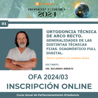 Curso Anual de Perfeccionamiento Ortodoncia 2024/01 - Dr. Ricardo Abrate -