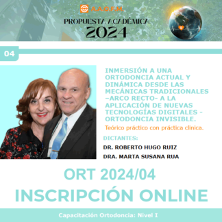 Capacitación Ortodocia Nivel I 2024/04 - Dr. Roberto Ruiz y Dra. Marta Susana Rua -