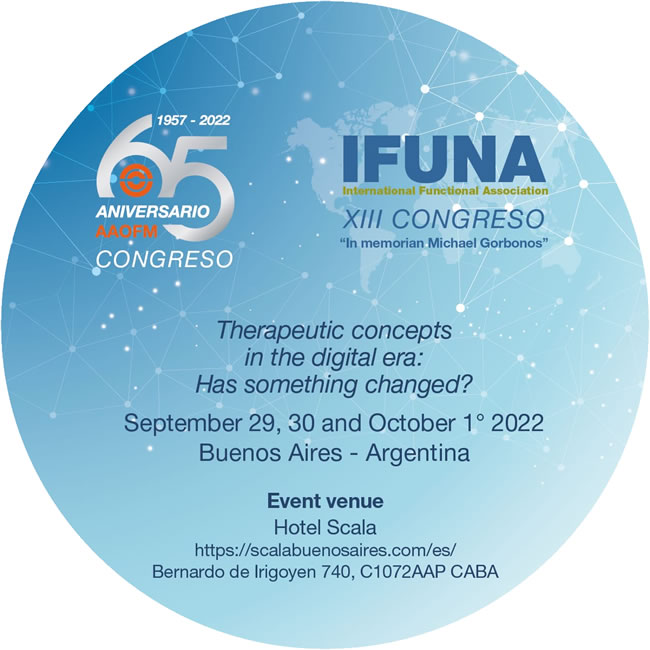 65º Congreso Aniversario de la AAOFM, XIII Congreso de la International Functional Association, IFUNA