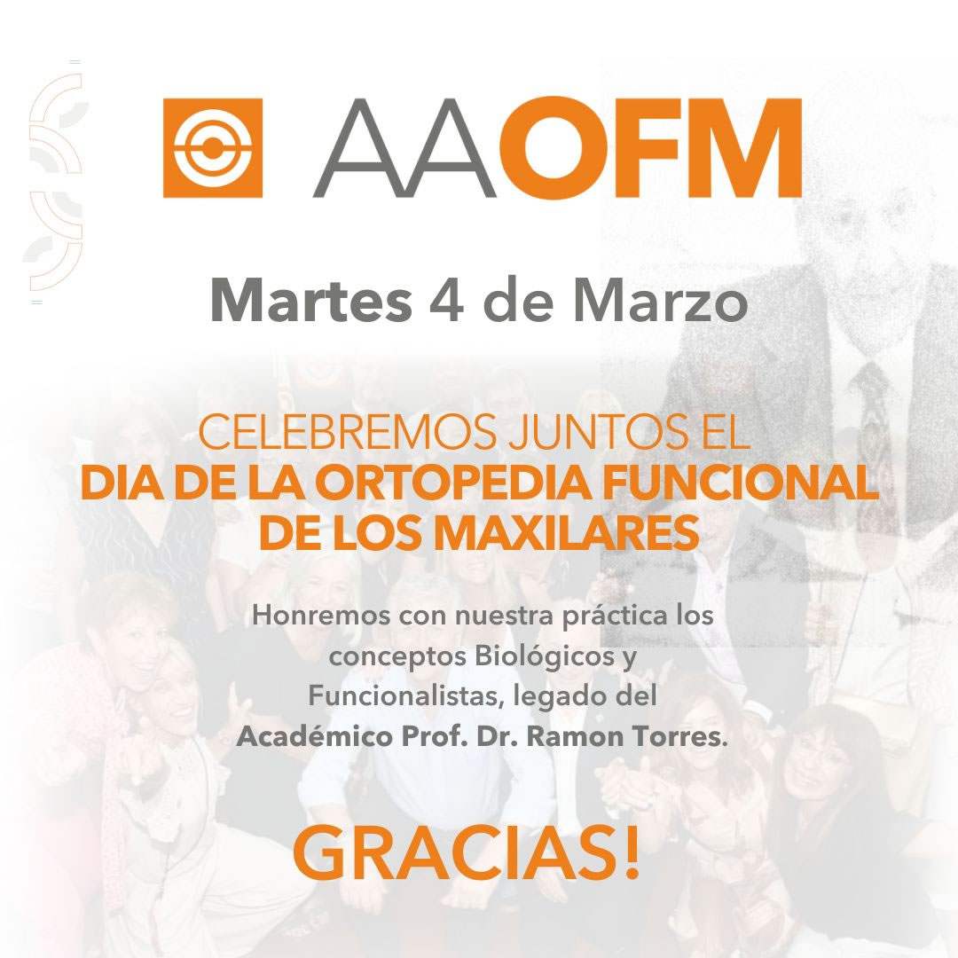 FELIZ DA DE LA ORTOPEDIA FUNCIONAL DE LOS MAXILARES
